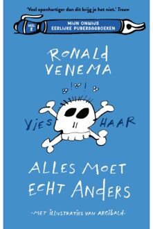 Alles Moet Echt Anders - Mijn Onwijs Eerlijke Puberdagboeken - Ronald Venema