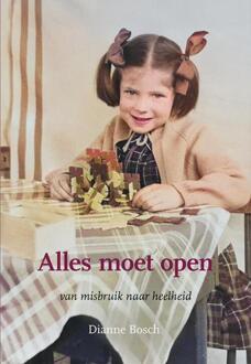 Alles moet open -  Dianne Bosch (ISBN: 9789463656191)