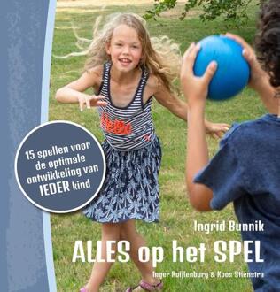 Alles op het spel -  Inger Kuijlenburg, Ingrid Bunnik, Koos Stienstra (ISBN: 9789090378640)