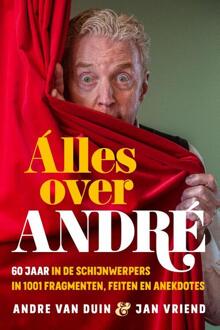 Alles over André -  André van Duin, Jan Vriend (ISBN: 9789493358072)