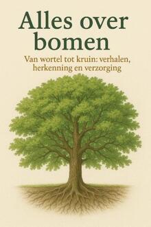 Alles over bomen -  Andries B.V. (ISBN: 9789465192048)