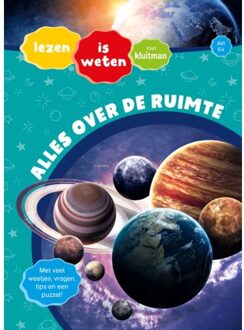Alles Over De Ruimte - Lezen Is Weten Met Kluitman - Sonja Meierjürgen