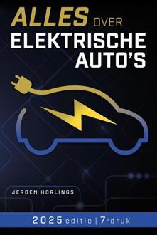 Alles over elektrische auto's -  Jeroen Horlings (ISBN: 9789492404466)