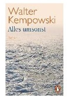 Alles Umsonst - Kempowski, Walter