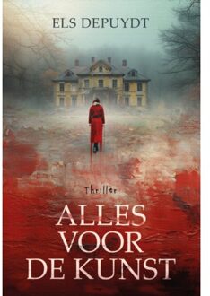 Alles Voor De Kunst - Els Depuydt