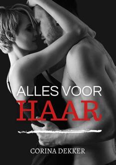 Alles voor haar -  Corina Dekker (ISBN: 9789492792235)
