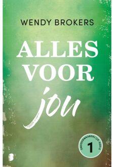 Alles Voor Jou - Onvoorwaardelijk - Wendy Brokers