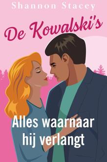 Alles waarnaar hij verlangt -  Shannon Stacey (ISBN: 9789402573039)