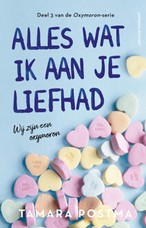 Alles wat ik aan je liefhad -  Tamara Postma (ISBN: 9789021045177)