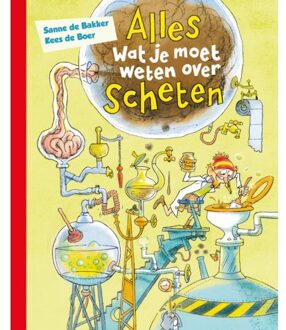 Alles wat je moet weten over scheten - Boek Sanne de Bakker (9020691694)