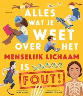 Alles wat je weet over het menselijk lichaam is FOUT -  Emma Young (ISBN: 9789047716990)