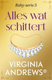 Alles wat schittert - Virginia Andrews - ebook