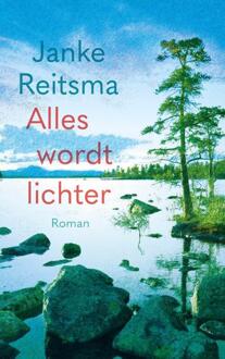 Alles wordt lichter -  Janke Reitsma (ISBN: 9789023962205)