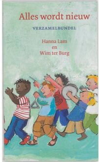 Alles wordt nieuw - Boek Hanna Lam (9029716789)