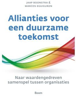 Allianties Voor Een Duurzame Toekomst - Jaap Boonstra