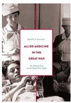 Allied Medicine in the Great War