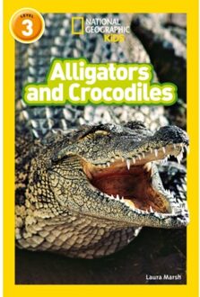 Alligators And Crocodiles - National Geographic Readers - Laura Marsh