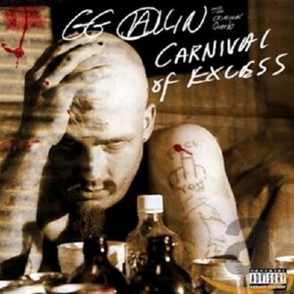 Allin Gg - Carnival Of Excess