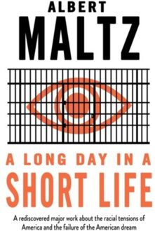 Alma Books A Long Day In A Short Life - Albert Maltz