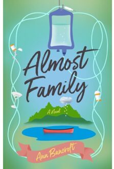 Almost Family - Bancroft, Ann