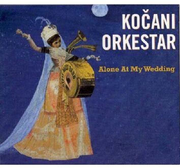 Alone At My Wedding - Koçani Orkestar