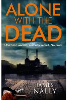 Alone With The Dead - James Nally