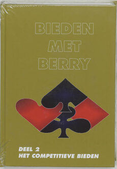 Alpha Bridge B.V. Bieden met berry / 2 competitieve bieden - Boek Berry Westra (9074950027)