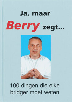 Alpha Bridge B.V. Ja, maar Berry zegt... - Boek Berry Westra (907495068X)