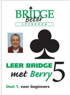 Alpha Bridge B.V. Leer Bridge Met Berry 5 / Deel 1 - Berry Westra