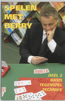Alpha Bridge B.V. Spelen met Berry / 2 Basis tegenspeltechniek - Boek Berry Westra (9074950043)