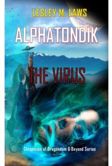 Alphatondik - The Virus - Lesley M. Laws