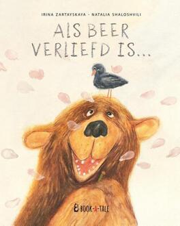 Als Beer verliefd is -  Irina Zartayskaya (ISBN: 9789493268425)
