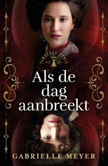 Als de dag aanbreekt -  Gabrielle Meyer (ISBN: 9789029738651)