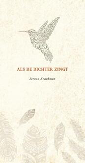 Als de dichter zingt - Boek Jeroen Kraakman (9492115441)