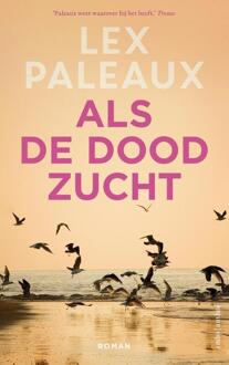 Als de dood zucht -  Lex Paleaux (ISBN: 9789026372476)