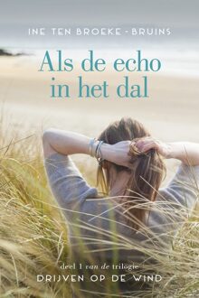 Als de echo in het dal - eBook Ine ten Broeke-Bruins (9401907862)