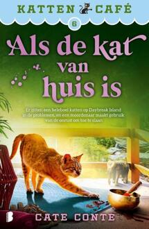 Als de kat van huis is -  Cate Conte (ISBN: 9789022598764)