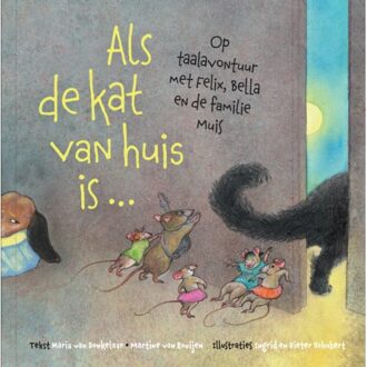 Als De Kat Van Huis Is ... - Maria van Donkelaar