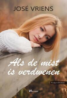 Als de mist is verdwenen -  José Vriens (ISBN: 9789464934779)