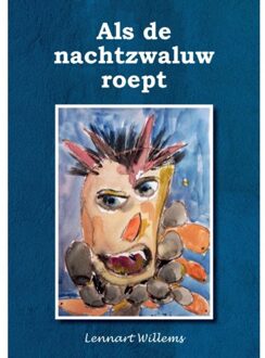 Als De Nachtzwaluw Roept - Lennart Willems
