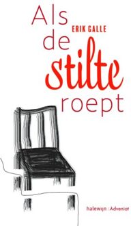 Als De Stilte Roept - Erik Galle