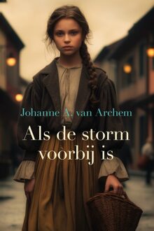 Als de storm voorbij is - Johanne A. van Archem - ebook