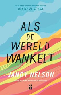 Als de wereld wankelt -  Aimée Warmerdam, Jandy Nelson (ISBN: 9789463495462)