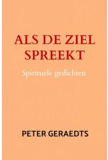 Als De Ziel Spreekt - Peter Geraedts
