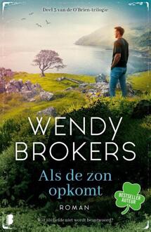 Als de zon opkomt -  Wendy Brokers (ISBN: 9789049211721)