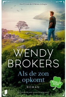 Als De Zon Opkomt - Wendy Brokers
