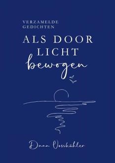 Als door licht bewogen -  Daan Vosskühler (ISBN: 9789464922776)