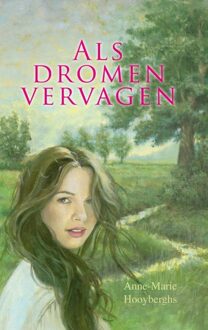 Als dromen vervagen - eBook Anne-Marie Hooyberghs (9020531778)