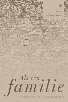 Als één familie -  Peter Schoenmakers (ISBN: 9789465090122)