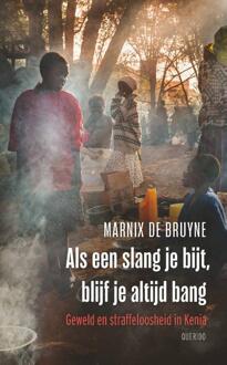 Als een slang je bijt, blijf je altijd bang -  Marnix de Bruyne (ISBN: 9789021462530)